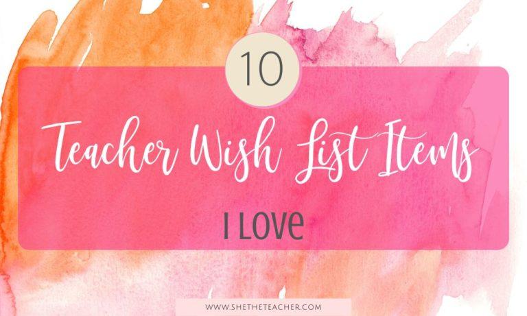 10 Essential Teacher Must-Haves to Make Your Life Easier