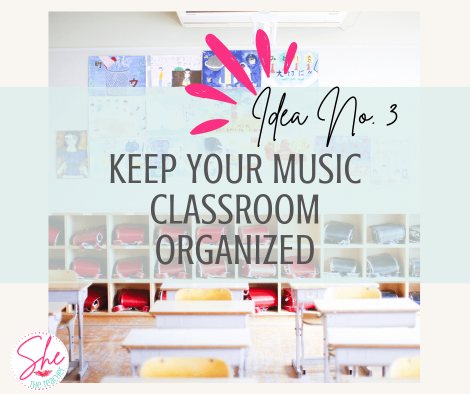 Keep Your Classroom Organized