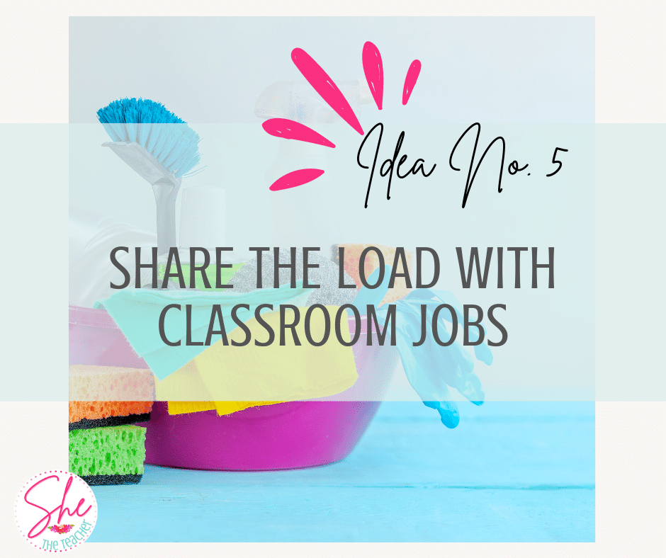 Share the Load with Classroom Jobs