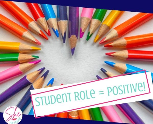 Tip #2: Student Role Should Always Be Positive!