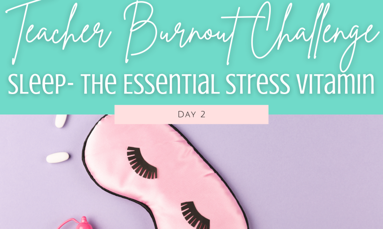 Teacher Burnout Challenge- Day 2 Header